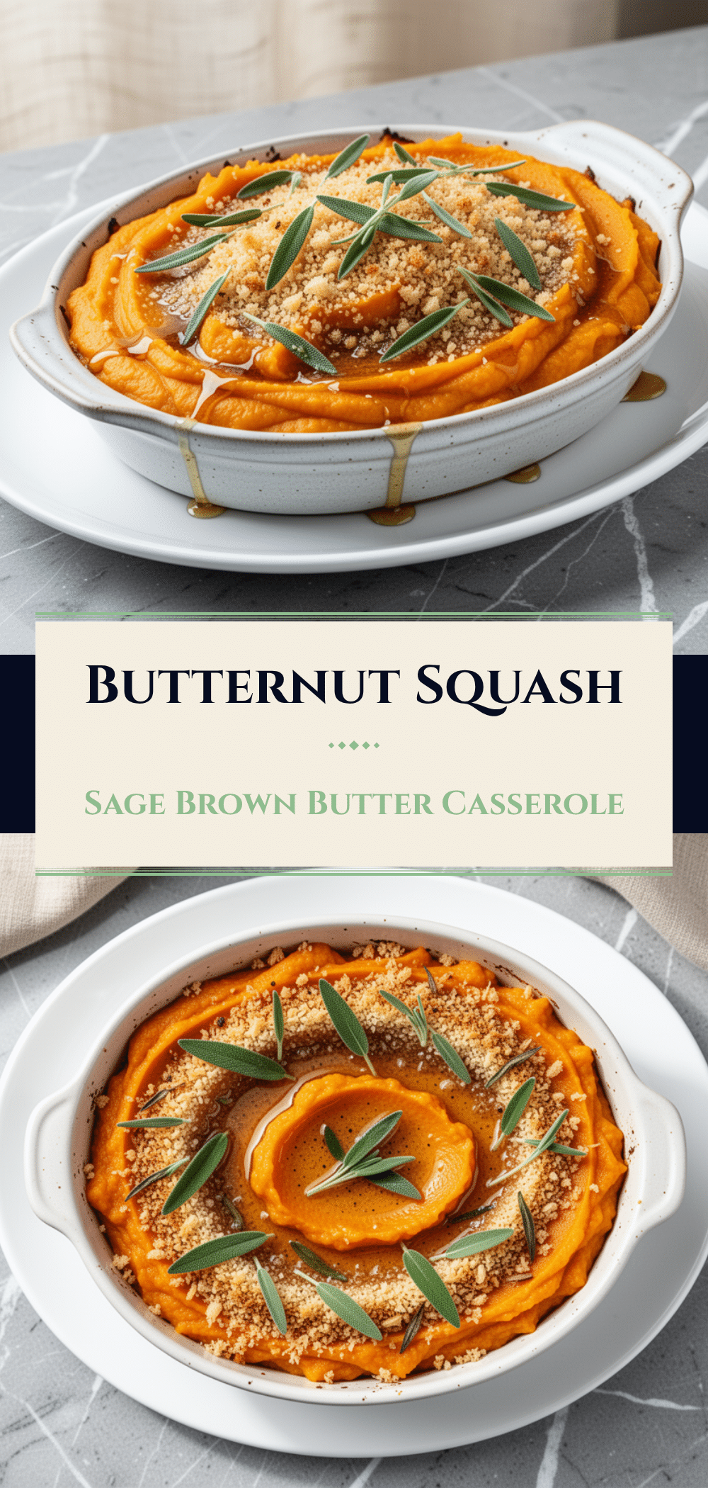 Butternut Squash Sage Brown Butter Casserole: Easy Thanksgiving Side 5 Butternut Squash Sage Brown Butter Casserole recipe