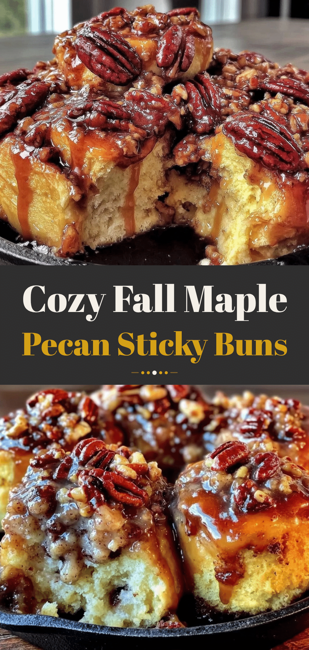 Fall Maple Pecan Sticky Buns: Easy Small Batch Recipe 5 fall maple pecan sticky buns recipe