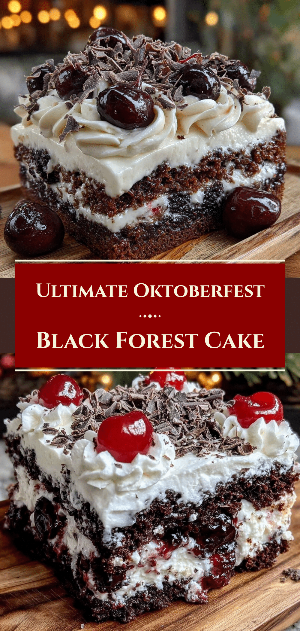Oktoberfest Black Forest Cherry Cake: The Traditional Way 5 Oktoberfest Black Forest Cherry Cake recipe