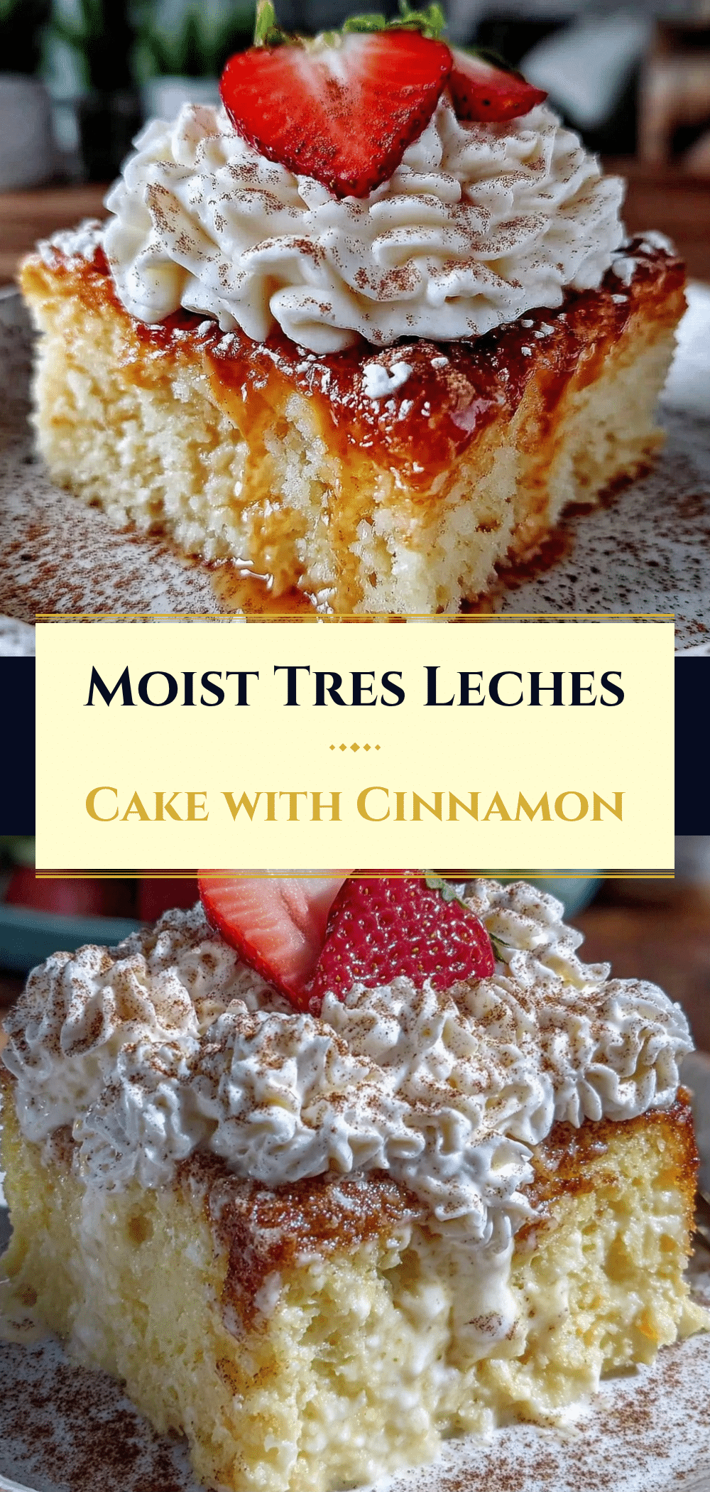 Tres Leches Cake: Easy, Budget-Friendly Family Dessert 5 Tres Leches Cake recipe